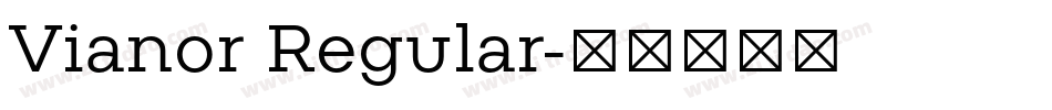 Vianor Regular字体转换